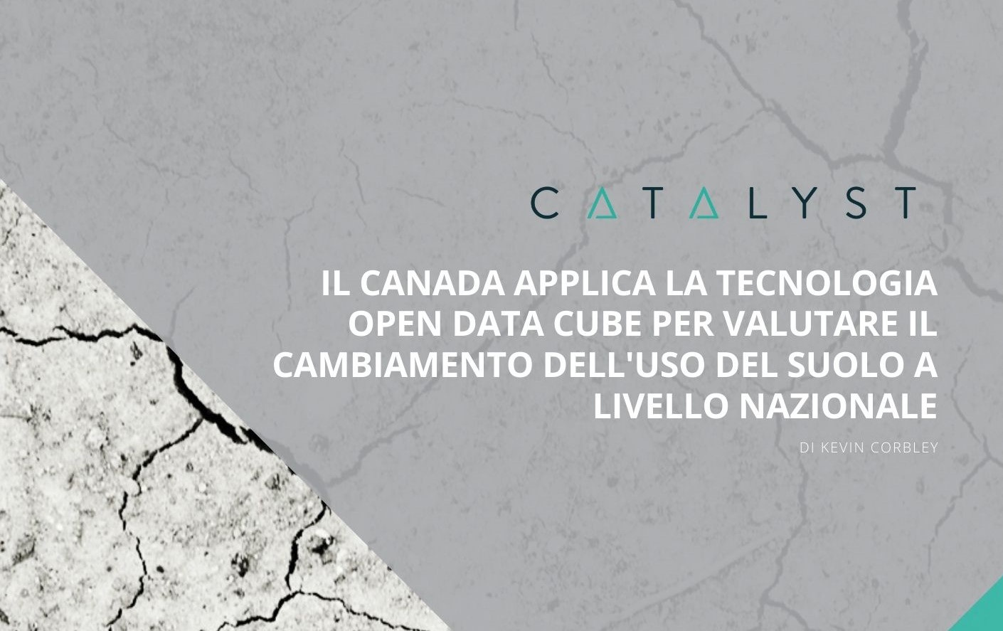 Il Canada applica la tecnologia Open Data Cube per valutare il ...
